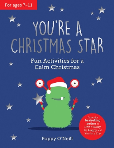 You're a Christmas Star: Fun Activities for a Calm Christmas by Poppy O'Neill 9781837991730