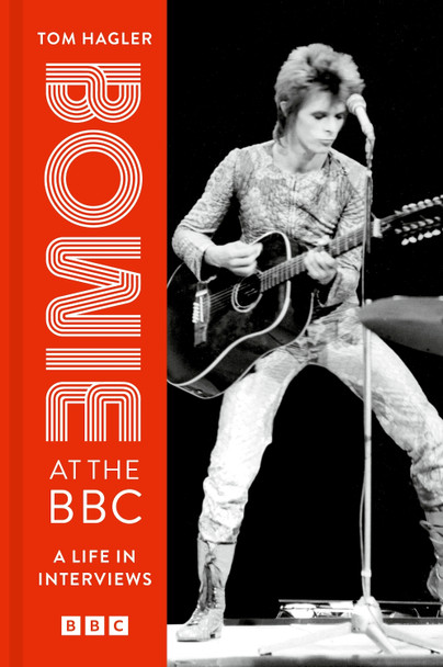 Bowie at the BBC: A life in interviews by David Bowie 9781802796209