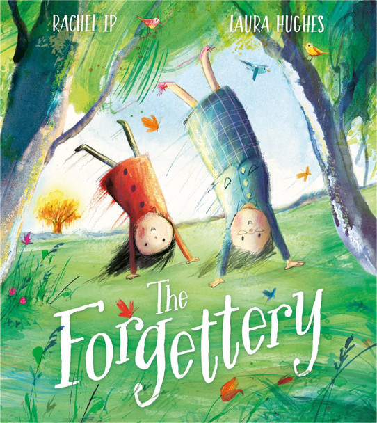 The Forgettery by Rachel Ip