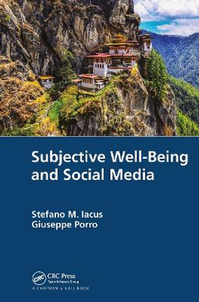 Subjective Well-Being and Social Media by Stefano M. Iacus 9781032043166