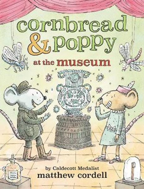 Cornbread & Poppy at the Museum by Matthew Cordell 9780316508575