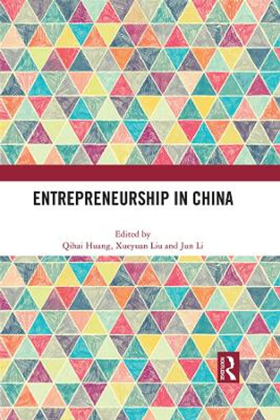 Entrepreneurship in China by Qihai Huang 9781032012407