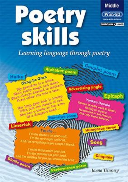 Poetry Skills Middle Primary: Speaking, Listening, Reading and Writing by Janna Tiearney 9781846540646