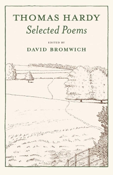 Selected Poems by Thomas Hardy 9780300095289 Selected Poems by Thomas Hardy 9780300095289