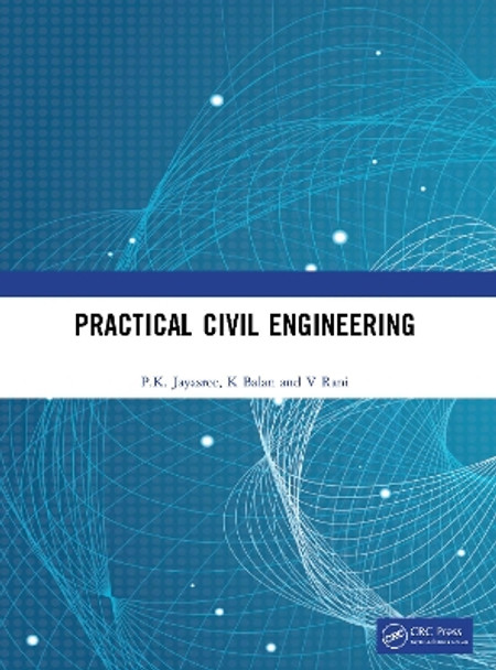 Practical Civil Engineering by P.K. Jayasree 9780367644420