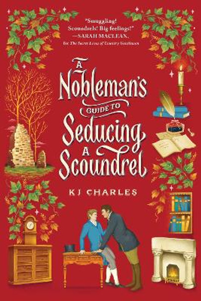 A Nobleman's Guide to Seducing a Scoundrel by KJ Charles 9781728289380