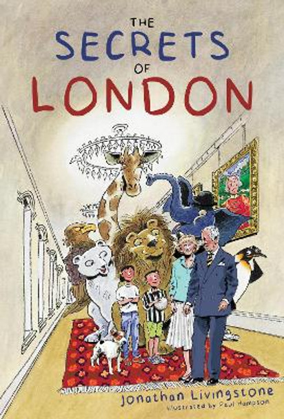 The Secrets of London by Jonathan Livingstone 9781803781853