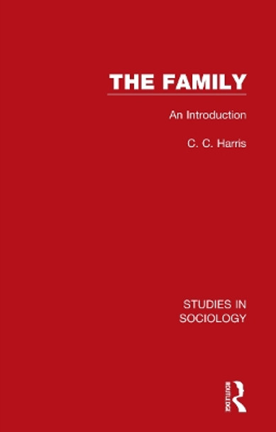 The Family: An Introduction by C. C. Harris 9781032100302