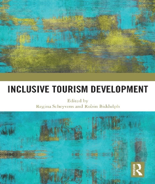 Inclusive Tourism Development by Regina Scheyvens 9780367621780