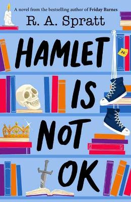 Hamlet is Not OK by R.A. Spratt 9780143779278