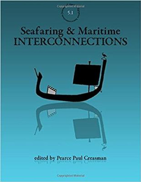 Seafaring & Maritime Interconnections by Pearce Paul Creasman