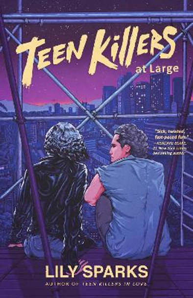 Teen Killers At Large by Lily Sparks 9781639104871