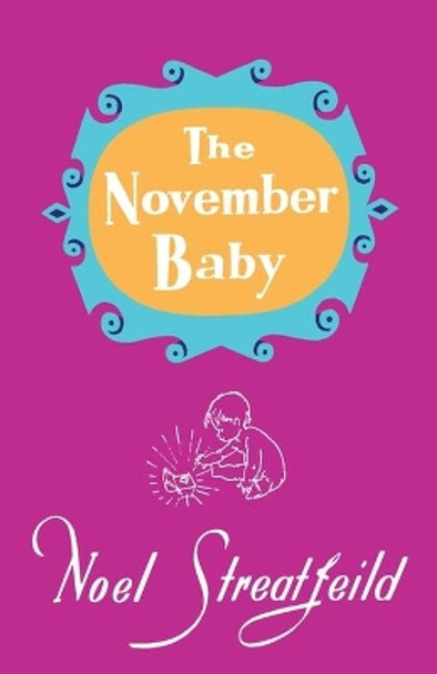 The November Baby by Noel Streatfeild 9781035408597