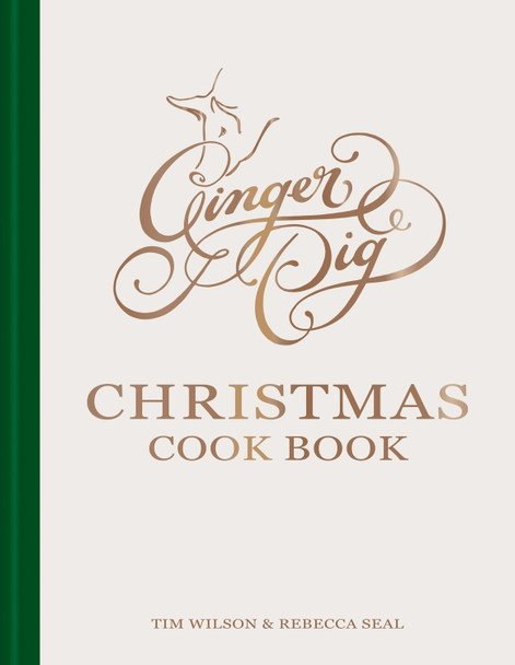 Ginger Pig Christmas Cook Book by Tim Wilson 9781784729196