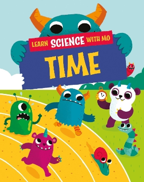 Learn Science with Mo: Time by Paul Mason 9781526319289