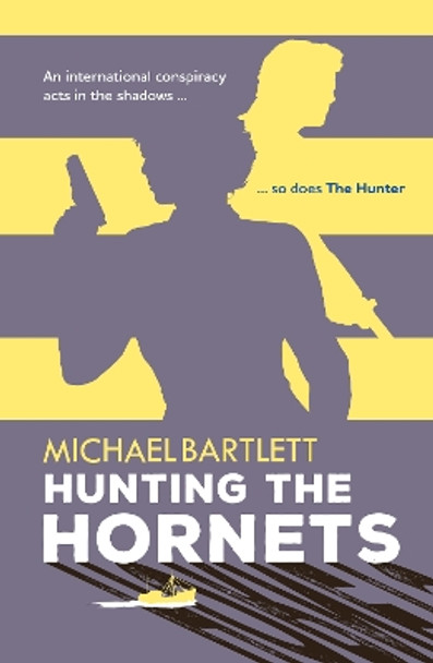 Hunting the Hornets by Michael Bartlett 9781915067326