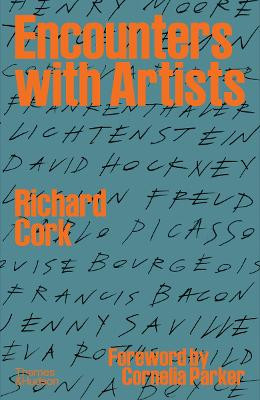 Encounters with Artists by Richard Cork 9780500025109