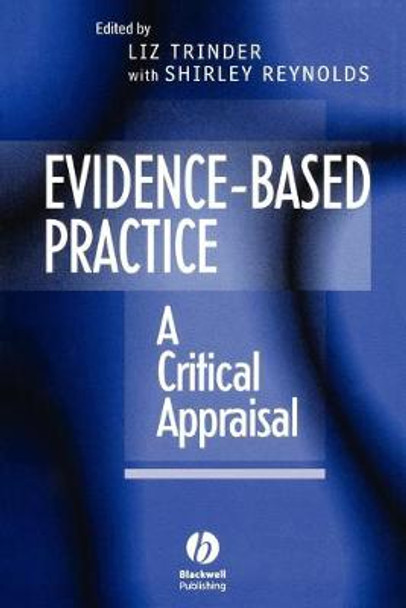 Evidence-Based Practice: A Critical Appraisal by Liz Trinder