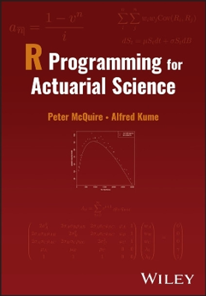 R Programming for Actuarial Science by Peter McQuire 9781119754978
