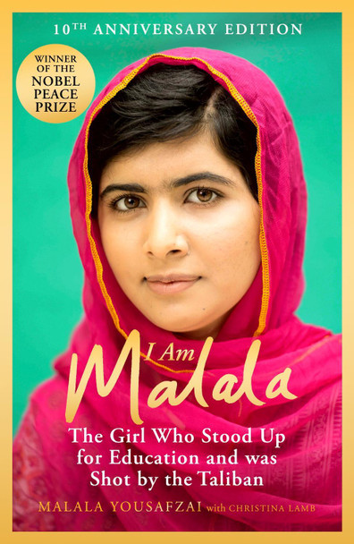 I Am Malala: The Girl Who Stood Up for Education and was Shot by the Taliban by Malala Yousafzai 9781399608992