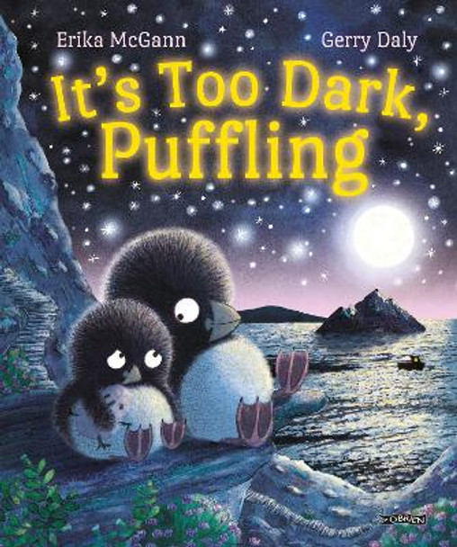 It's Too Dark, Puffling by Gerry Daly 9781788493796