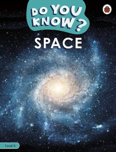 Do You Know? Level 4 - Space Ladybird 9780241622582