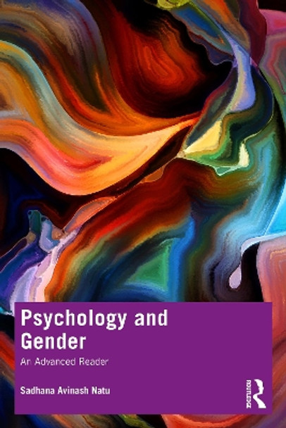 Psychology and Gender: An Advanced Reader by Sadhana Avinash Natu 9781032592435