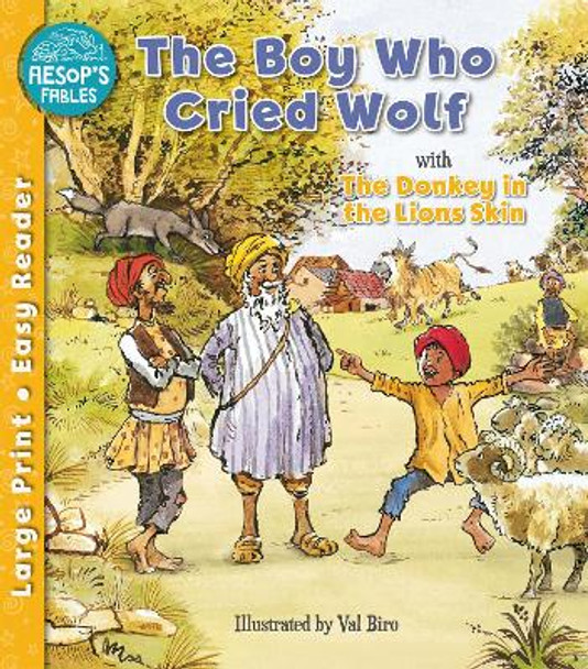 The Boy Who Cried Wolf & The Donkey in the Lion's Skin by Val Biro 9781782705789