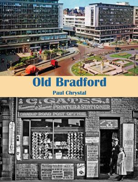 Old Bradford by Paul Chrystal 9781840338898