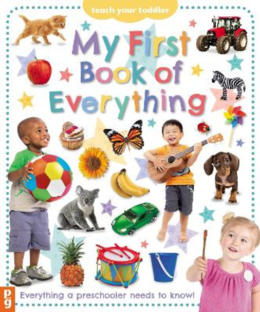 My First Book of Everything: Everything Your Preschooler Needs to Know by Chez Picthall 9781912646272