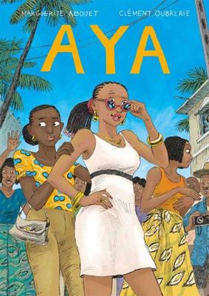 Aya by Marguerite Abouet 9781770467019