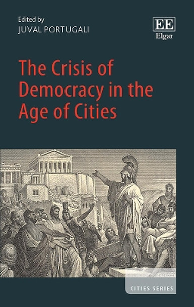 The Crisis of Democracy in the Age of Cities by Juval Portugali 9781803923048