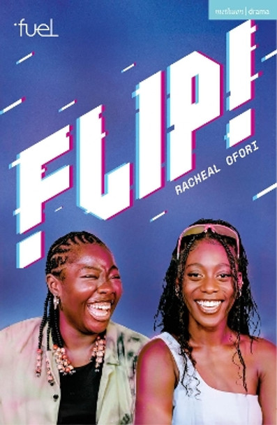 FLIP! by Racheal Ofori 9781350457447 FLIP! by Racheal Ofori 9781350457447