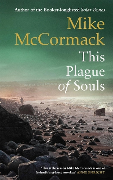 This Plague of Souls by Mike McCormack 9781838859329