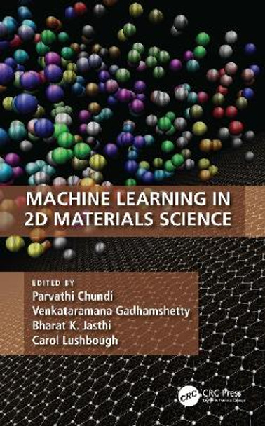 Machine Learning in 2D Materials Science by Parvathi Chundi 9780367678203