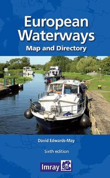 Map of European Waterways: 2021 by David Edwards-May 9781786792440