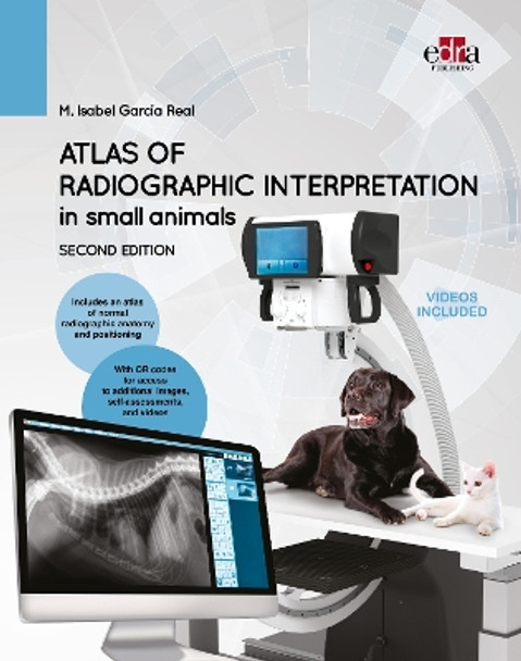 Atlas of Radiological Interpretation (2nd edition) by Isabel García Real 9781957260297