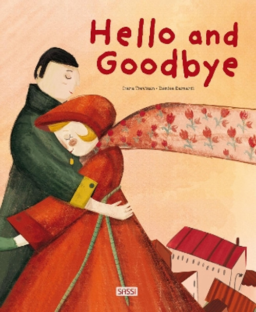 Hello and Goodbye by Irena Trevisan 9788830300682