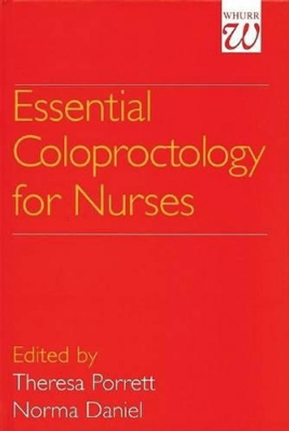 Essential Coloproctology for Nurses by Theresa Porrett 9781861560858