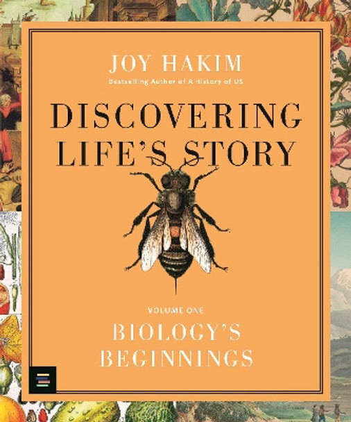 Discovering Life’s Story: Biology’s Beginnings by Joy Hakim 9781529512212