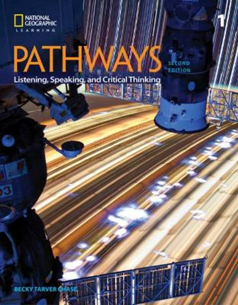 Pathways: Listening, Speaking, and Critical Thinking 1 by Kathy Najafi 9781337407717