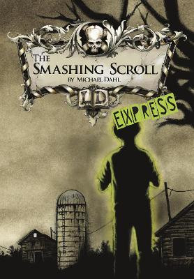 The Smashing Scroll - Express Edition Michael Dahl (Author) 9781398203990