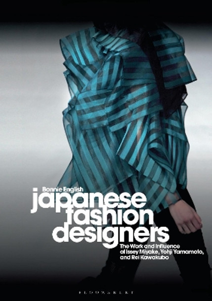 Japanese Fashion Designers by Bonnie English 9781350088146