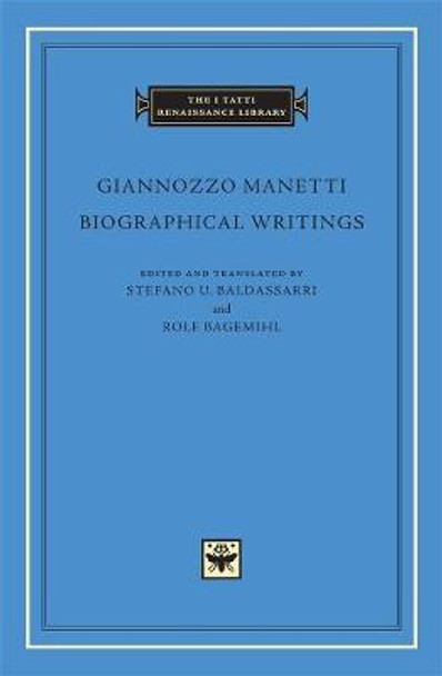 Biographical Writings by Gianozzo Manetti