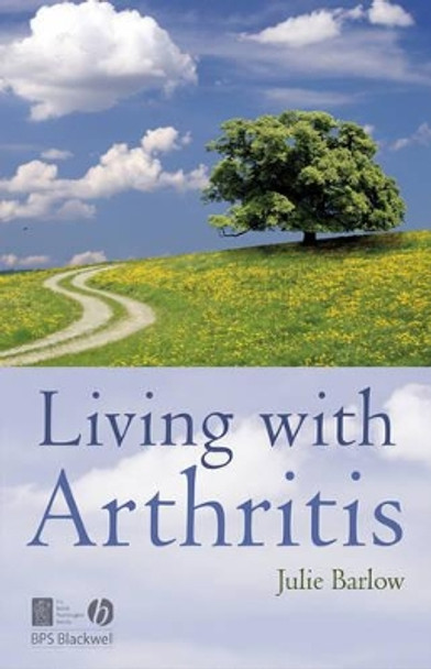 Living with Arthritis by Julie Barlow 9781405108096