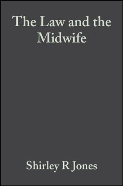 The Law and the Midwife by Shirley R. Jones 9781405110372