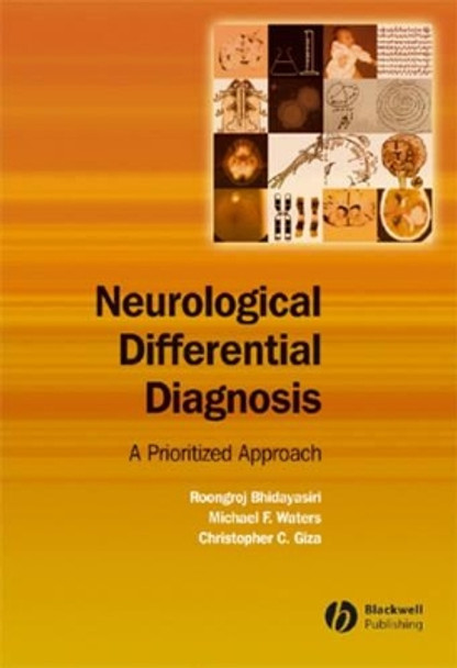 Neurological Differential Diagnosis: A Prioritized Approach by Roongroj Bhidayasiri 9781405120395