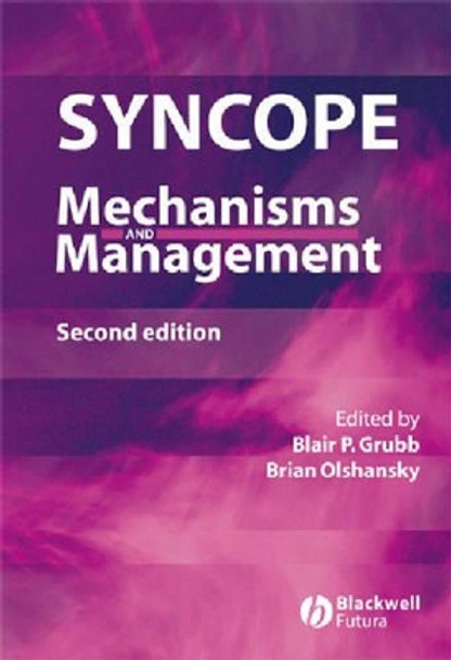 Syncope: Mechanisms and Management by Blair P. Grubb 9781405122078