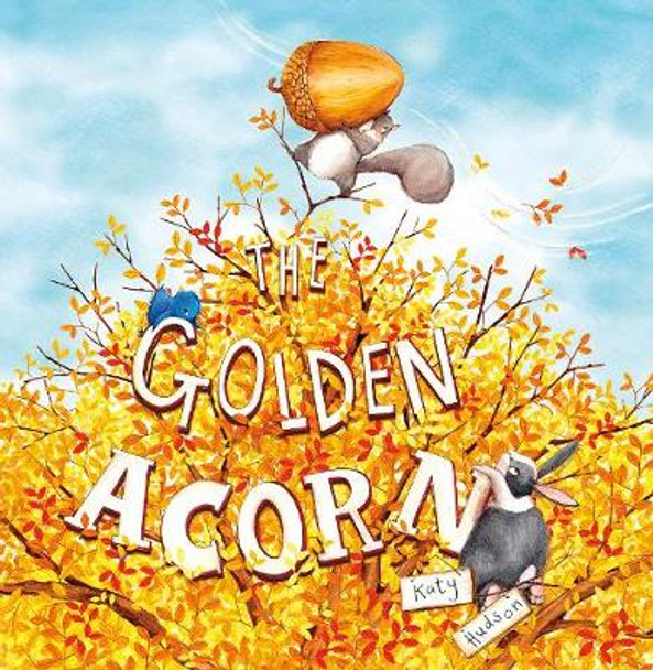 The Golden Acorn by Katy Hudson