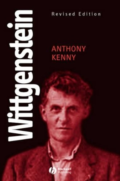 Wittgenstein by Anthony Kenny 9781405136556